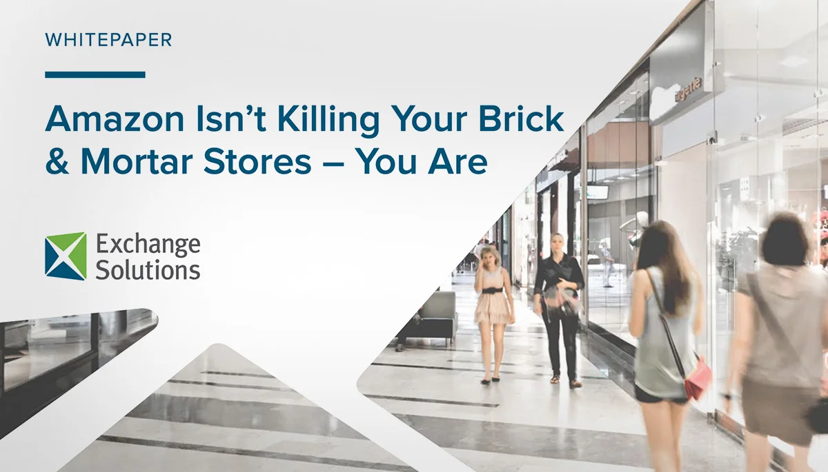 Amazon Isn't Killing Your Brick & Mortar Stores – You Are - Report thumbnail