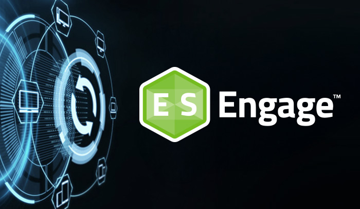 ES Engage™ Upgrades and Feature Releases
